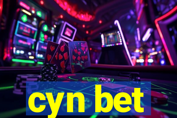 cyn bet